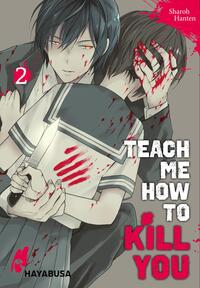 Vorderes Coverbild Teach me how to Kill you 2