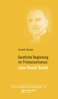 Vorderes Coverbild Geistliche Begleitung im Protestantismus: Jean-Daniel Benoit