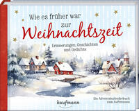 Vorderes Coverbild Wie es früher war zur Weihnachtszeit