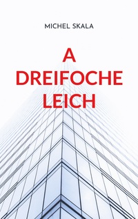 Vorderes Coverbild A dreifoche Leich