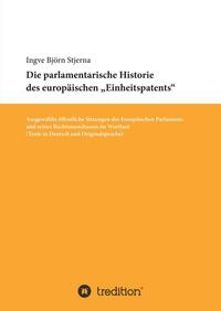 Vorderes Coverbild Die parlamentarische Historie des europäischen "Einheitspatents"