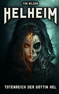 Vorderes Coverbild Helheim - Totenreich der Göttin Hel