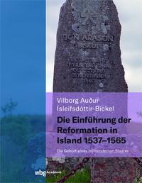 Vorderes Coverbild Die Einführung der Reformation in Island 1537 - 1565