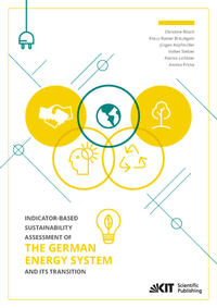 Vorderes Coverbild Indicator-based Sustainability Assessment of the German Energy System and its Transition