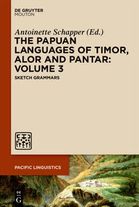 Vorderes Coverbild The Papuan Languages of Timor, Alor and Pantar. Volume 3
