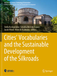 Vorderes Coverbild Cities’ Vocabularies and the Sustainable Development of the Silkroads