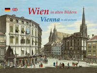 Vorderes Coverbild Wien in alten Bildern / Vienna in old pictures