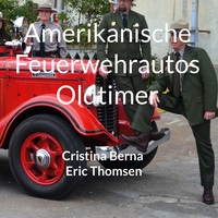 Vorderes Coverbild Amerikanische Feuerwehrautos Oldtimer