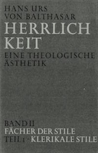 Vorderes Coverbild Herrlichkeit. Eine theologische Ästhetik / Fächer der Stile