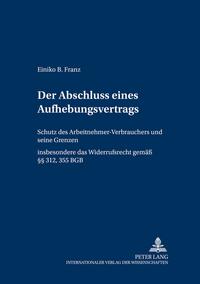 Vorderes Coverbild Der Abschluss eines Aufhebungsvertrags