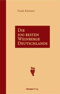 Vorderes Coverbild Die 100 besten Weinberge Deutschlands