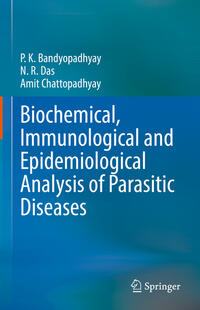 Vorderes Coverbild Biochemical, Immunological and Epidemiological Analysis of Parasitic Diseases