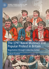 Vorderes Coverbild The 1797 Naval Mutinies and Popular Protest in Britain