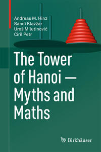 Vorderes Coverbild The Tower of Hanoi – Myths and Maths