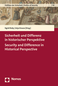 Vorderes Coverbild Sicherheit und Differenz in historischer Perspektive | Security and Difference in Historical Perspective