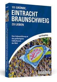 Vorderes Coverbild 111 Gründe, Eintracht Braunschweig zu lieben