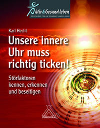 Vorderes Coverbild Unsere innere Uhr muss richtig ticken!