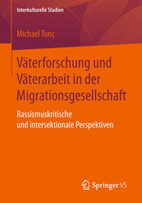 Vorderes Coverbild Väterforschung und Väterarbeit in der Migrationsgesellschaft