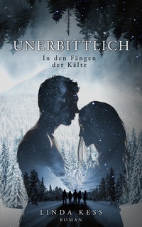 Vorderes Coverbild Unerbittlich: In den Fängen der Kälte