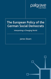 Vorderes Coverbild The European Policy of the German Social Democrats