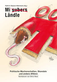 Vorderes Coverbild Mi subers Ländle. Politische Machenschaften, Skandale und andere Affären