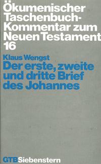 Vorderes Coverbild Ökumenischer Taschenbuchkommentar zum Neuen Testament / Der erste, zweite und dritte Brief des Johannes