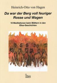 Vorderes Coverbild Da war der Berg voll feuriger Rosse und Wagen.