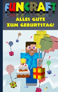 Vorderes Coverbild Funcraft - Alles Gute zum Geburtstag! Für Minecraft Fans (inoffizielles Notizbuch)
