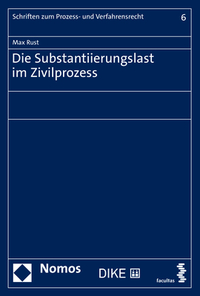 Vorderes Coverbild Die Substantiierungslast im Zivilprozess