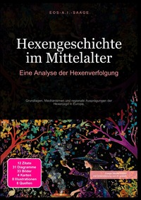 Vorderes Coverbild Hexengeschichte im Mittelalter: Eine Analyse der Hexenverfolgung