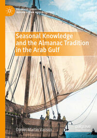 Vorderes Coverbild Seasonal Knowledge and the Almanac Tradition in the Arab Gulf