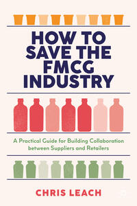 Vorderes Coverbild How to Save the FMCG Industry