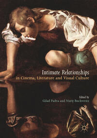 Vorderes Coverbild Intimate Relationships in Cinema, Literature and Visual Culture