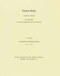 Vorderes Coverbild Valentin Weigel: Sämtliche Schriften / 6. Lieferung: Handschriftliche Predigtensammlung (1573–1574) I