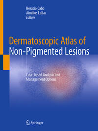 Vorderes Coverbild Dermatoscopic Atlas of Non-Pigmented Lesions