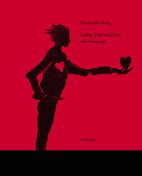 Vorderes Coverbild Liebe, Tod und Zeit