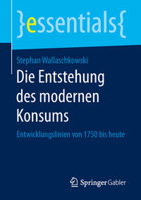 Vorderes Coverbild Die Entstehung des modernen Konsums