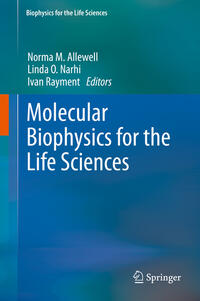 Vorderes Coverbild Molecular Biophysics for the Life Sciences