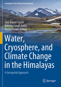Vorderes Coverbild Water, Cryosphere, and Climate Change in the Himalayas