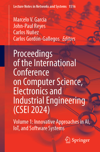 Vorderes Coverbild Proceedings of the International Conference on Computer Science, Electronics and Industrial Engineering (CSEI 2024)