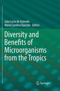 Vorderes Coverbild Diversity and Benefits of Microorganisms from the Tropics