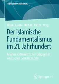 Vorderes Coverbild Der islamische Fundamentalismus im 21. Jahrhundert