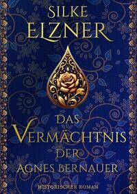 Vorderes Coverbild Das Vermächtnis der Agnes Bernauer