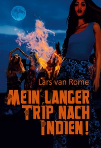 Vorderes Coverbild Mein langer Trip nach Indien