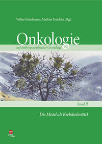 Vorderes Coverbild Die Mistel als Krebsheilmittel