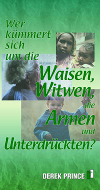 Vorderes Coverbild Wer kümmert sich um Waisen, Witwen, die Armen und Unterdrückten?