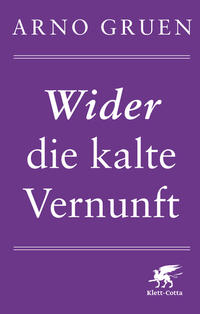 Vorderes Coverbild Wider die kalte Vernunft