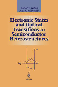 Vorderes Coverbild Electronic States and Optical Transitions in Semiconductor Heterostructures