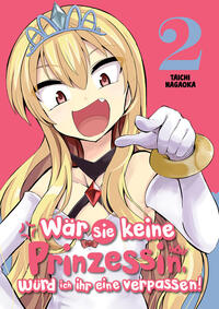 Vorderes Coverbild Wär sie keine Prinzessin, würd ich ihr eine verpassen! - Band 2