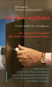 Vorderes Coverbild Eigentum verpflichtet ... 14 mal Artikel 14 Grundgesetz